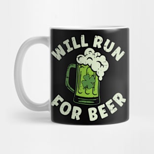 Will Run For Beer Saint Patricks Day Mug